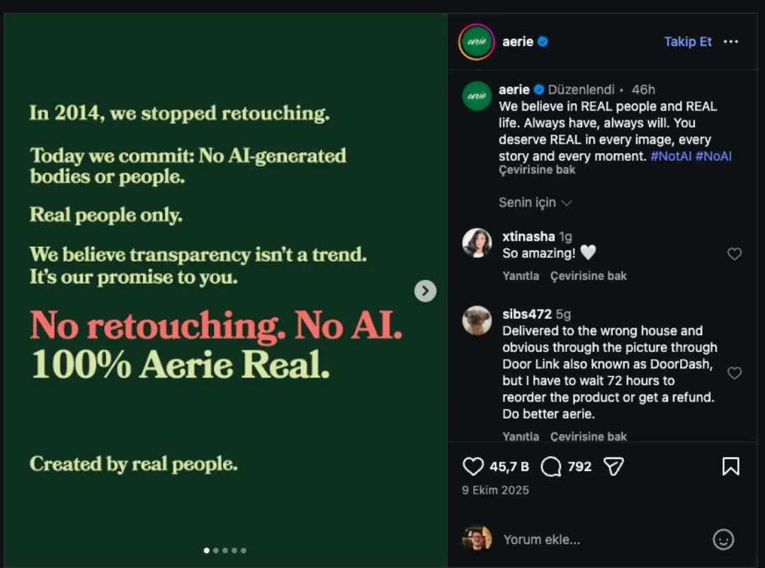 Aerie carousel manifestosu: “In 2014, we stopped retouching. / Today we commit: No AI-generated bodies or people. / Real people only. / We believe transparency isn't a trend. It's our promise to you. / No retouching. No AI. 100% Aerie Real. / Created by real people.” — yanında 45,7 B beğeni ve yorumlar