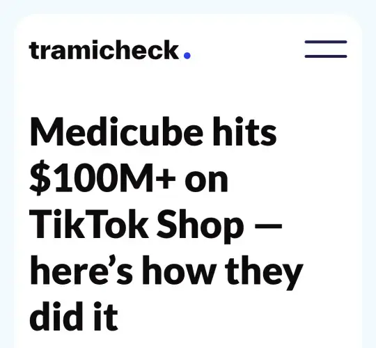 Tramicheck: Medicube hits 100M+ on TikTok Shop