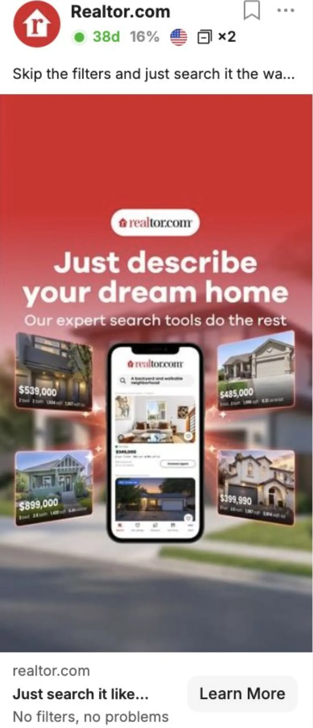 Realtor.com reklamı: “Just describe your dream home” başlıklı ev arama reklamı, 38 gündür yayında